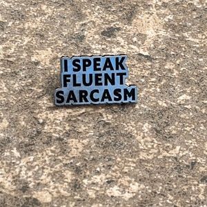 Funny Sarcasm‎ Brooch lapel pin backpack pin hat pin